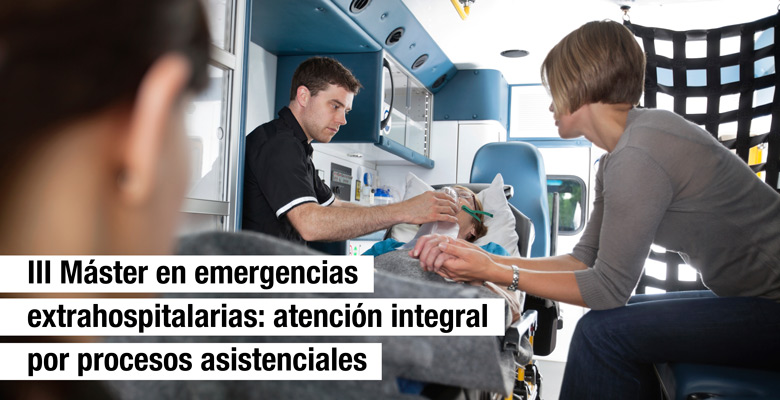 III Máster en Emergencias Extrahospitalarias